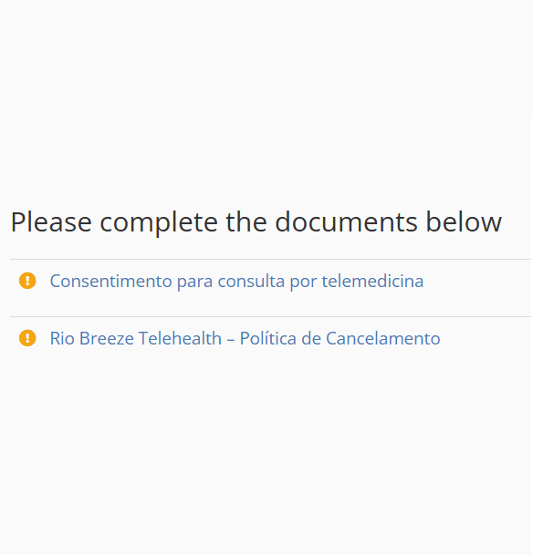 Instructions to complete documents for telemedicine consent and cancellation policy.